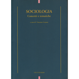 Sociologia. Concetti e tematiche