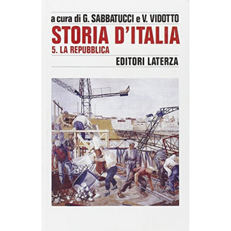 Storia d'Italia. La Repubblica (1943-1963) (Vol. 5)