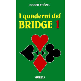 I quaderni del bridge 1: Vol. 1
