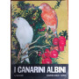 I canarini albini