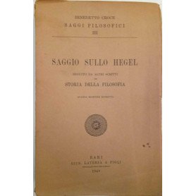 Saggio sullo Hegel seguito da altri scritti di storia della filosofia