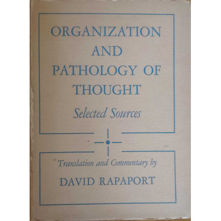 Organization and pathology of thought. Seleted sources.