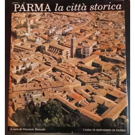 Parma. La città storica
