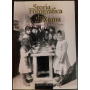Storia fotografica di Roma 1900-1918. Dalla Belle époque alla Grande Guerra.