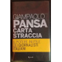 Carta straccia: il potere inutile dei giornalisti italiani