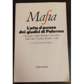 Mafia. L'atto d'accusa dei giudici di Palermo