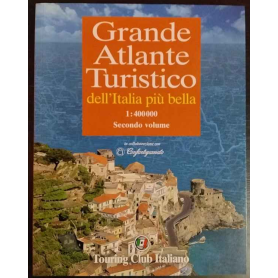 Grande atlante turistico dell'Italia più bella. Secondo Volume.
