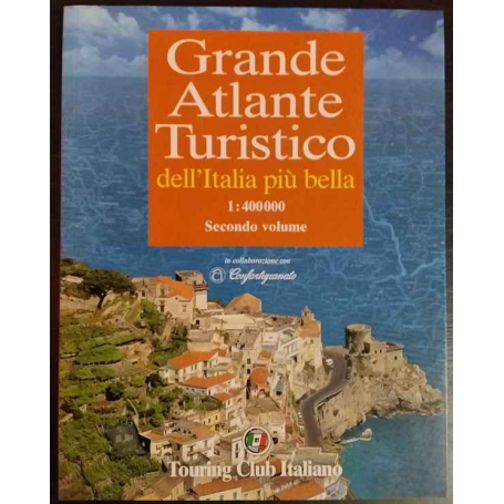Grande atlante turistico dell'Italia più bella. Secondo Volume.