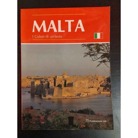 Malta. I Colori di un'isola.
