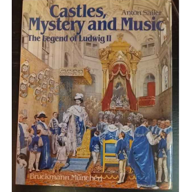 Castles Mistery and Music. The legend of Ludwig II.
