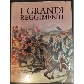 I grandi Reggimenti