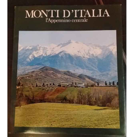 Monti d'Italia. L'Appennino centrale.
