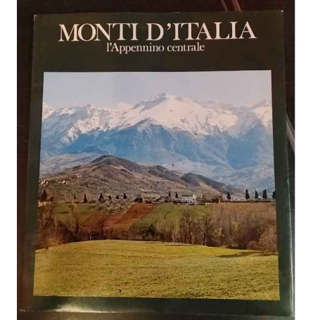 Monti d'Italia. L'Appennino centrale.