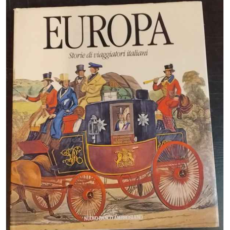 Europa. Storie di viaggiatori italiani
