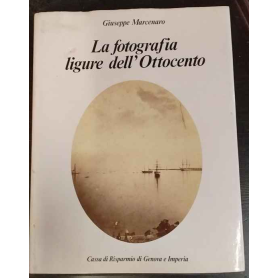 La fotografia ligure dell'Ottocento