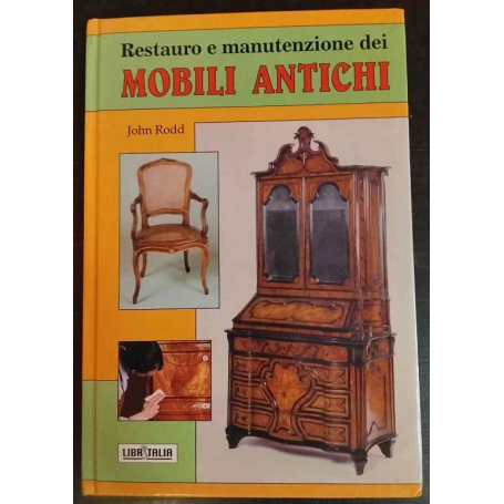 Restauro e manutenzione dei mobili antichi