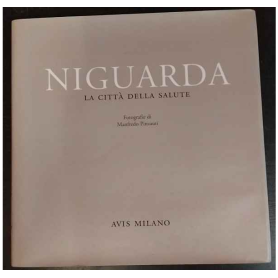 Niguarda. La città della salute