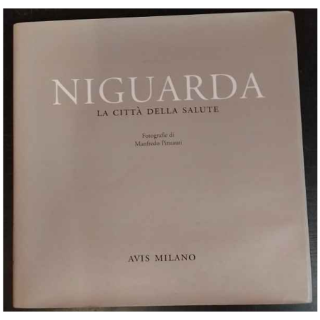 Niguarda. La città della salute