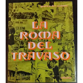 La Roma del travaso. AUTOGRAFATO.