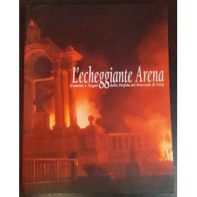 L'echeggiante Arena. Uomini e Segni dalla Disfida del Bracciale di Treia.