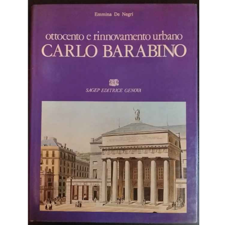 Ottocento e rinnovamento urbano. Carlo Barabino