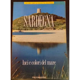 Sardegna. Luci e colori del mare.