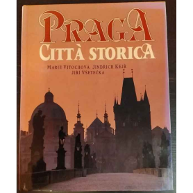Praga. Città storica