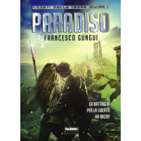 Paradiso. Canti delle terre divise