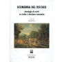 Economia del rischio. Antologia di scritti su rischio e decisione economica.