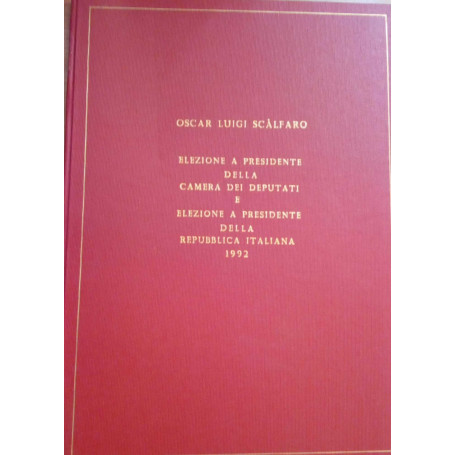 Elezione a presidente della Camera dei Deputati e elezione a Presidente della Repubblica italiana 1992