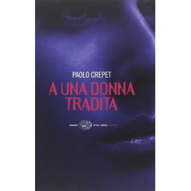 A una donna tradita