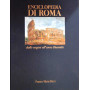 Enciclopedia di Roma : dalle origini all'anno Duemila