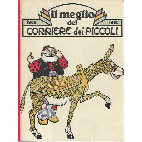 Il meglio del corriere dei piccoli 1908-1912