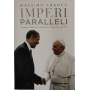 Imperi paralleli : Vaticano e Stati Uniti : due secoli di alleanza e conflitto.