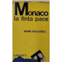 Monaco. La finta pace: 29 settembre 1938