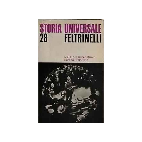 L'età dell'imperialismo. Europa 1885-1918