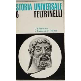 L'ellelismo e l'ascesa di Roma. Il mondo mediterraneo nell'antichità II