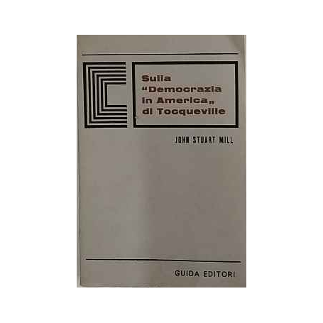 Sulla "Democrazia in America" di Tocqueville
