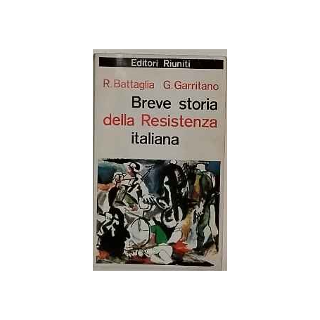 Breve storia della Resistenza italiana