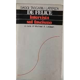 Intervista sul fascismo : A cura di Michael A. Ledeen