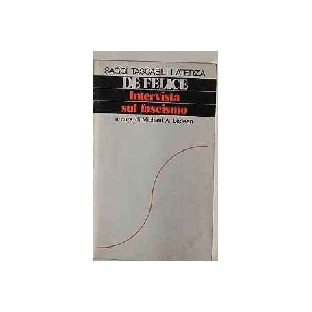 Intervista sul fascismo : A cura di Michael A. Ledeen
