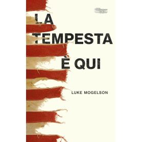 La tempesta è qui