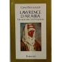 Lawrence d'Arabia : l'avventuriero dell'assoluto