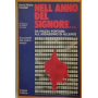 Nell'anno del signore..da piazza Fontana all'assassinio di Allende