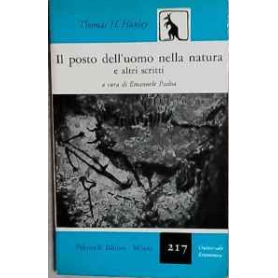Il posto dell'uomo nella natura e altri scritti