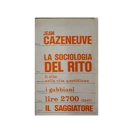 La sociologia del rito. Il rito nella vita quotidiana