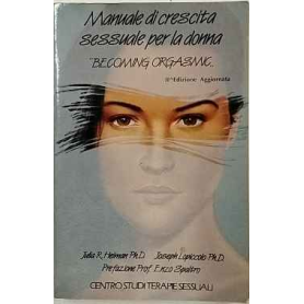 Manuale di crescita sessuale per la donna. Becoming orgasmic