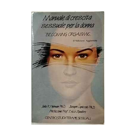 Manuale di crescita sessuale per la donna. Becoming orgasmic