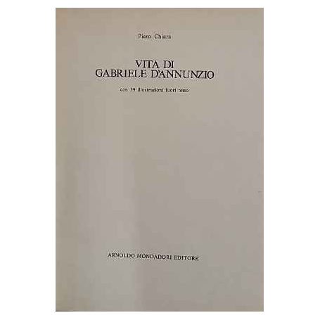 Vita di Gabriele D'Annunzio