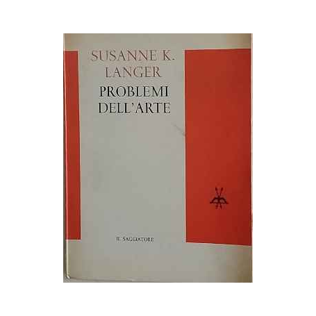 Problemi dell'arte. Dieci confessioni filosofiche